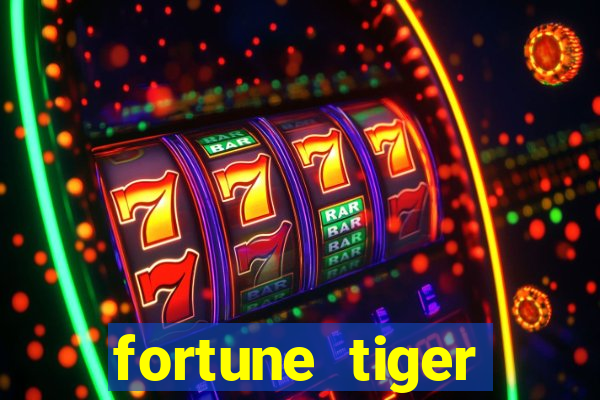 fortune tiger aposta 1 real